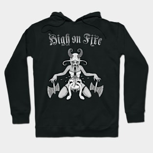 High On Fire Hoodie